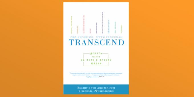 Transcend, Raymond Kurzweil y Terry Grossman