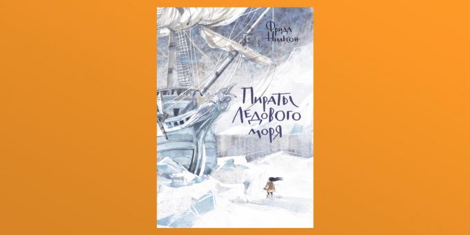 Descuentos en libros: Piratas del mar de hielo de Frida Nilsson