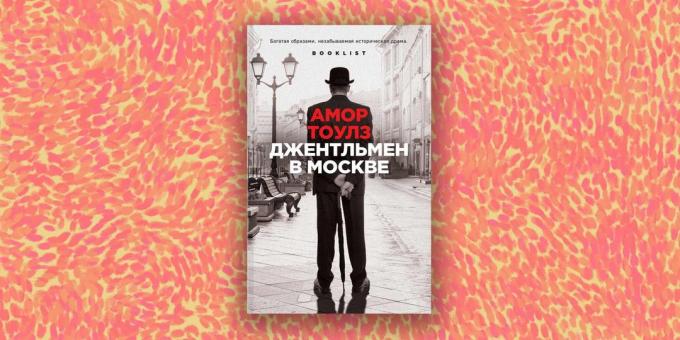 La prosa moderna: "El caballero en Moscú," Amor Toulz