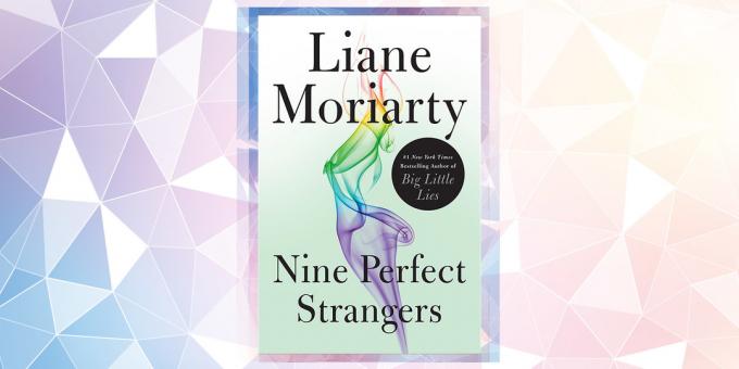 El libro más esperado en 2019: "Nueve muy extraños", Liane Moriarty
