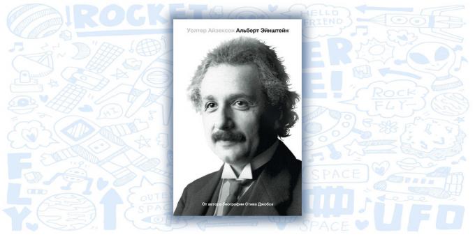 "Einstein. Su vida y su universo ", Walter Isaacson