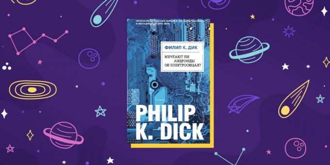 libro de ciencia-ficción "¿Sueñan los androides con ovejas eléctricas?", de Philip K. polla