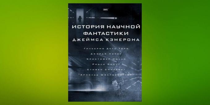 Nuevos libros: "La historia de la ciencia ficción de James Cameron," James Cameron