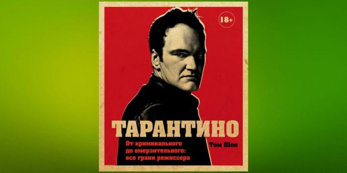 Leer en enero ", Tarantino. De criminal repugnante: todos los lados de la directora, "Tom Sean