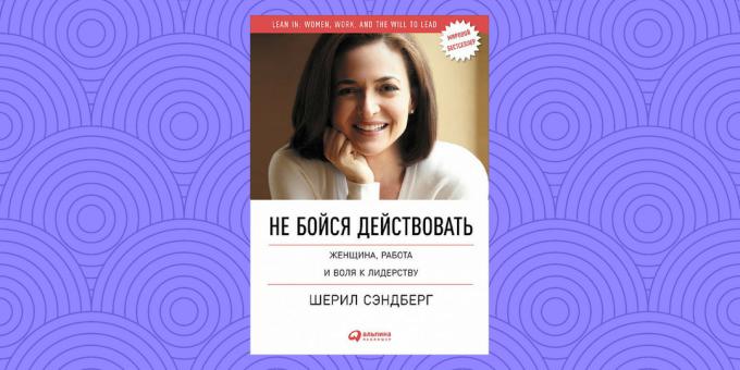 "No tenga miedo de actuar", Sheryl Sandberg