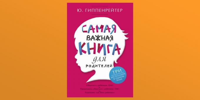 "El libro importante más para los padres", Yulia Gippenreiter