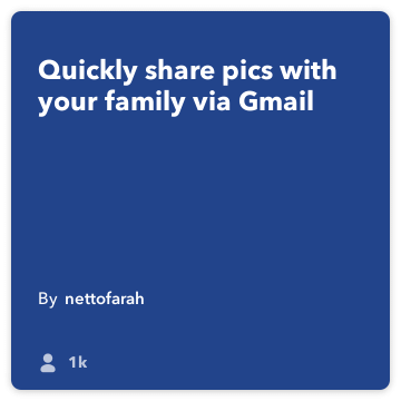IFTTT Receta: Compartir fotos a la familia más de correo electrónico se conecta la cámara a hacer Gmail