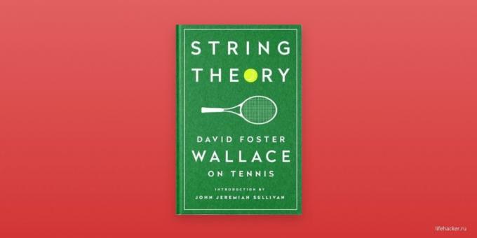 "La teoría de cuerdas", David Foster Wallace