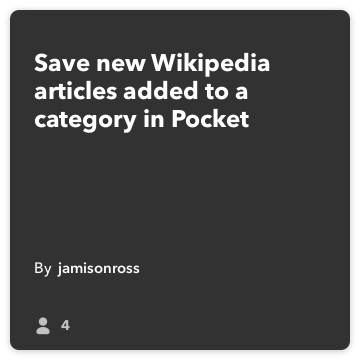 IFTTT Receta: Guardar los artículos de Wikipedia nuevo añadido a una categoría de bolsillo se conecta a Wikipedia bolsillo