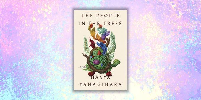 nuevos libros: "La gente en los árboles", Chania Yanagihara