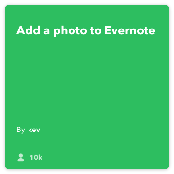 IFTTT Receta: Crear notas Photo conecta la cámara a hacer Evernote
