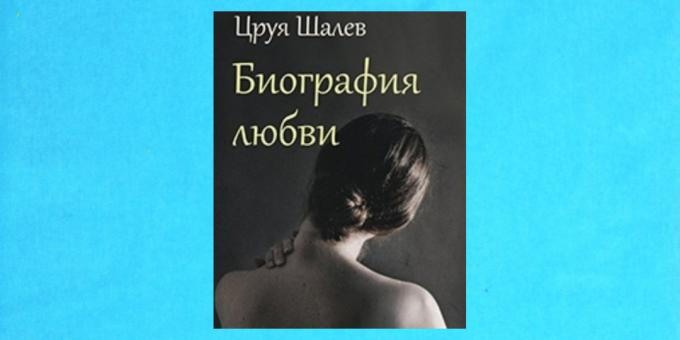 Nuevos libros: "Biografía del Amor" Tsruya Shalev